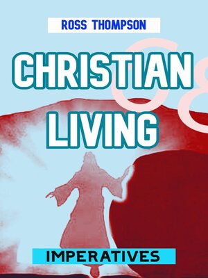 cover image of Christian Living Imperatives